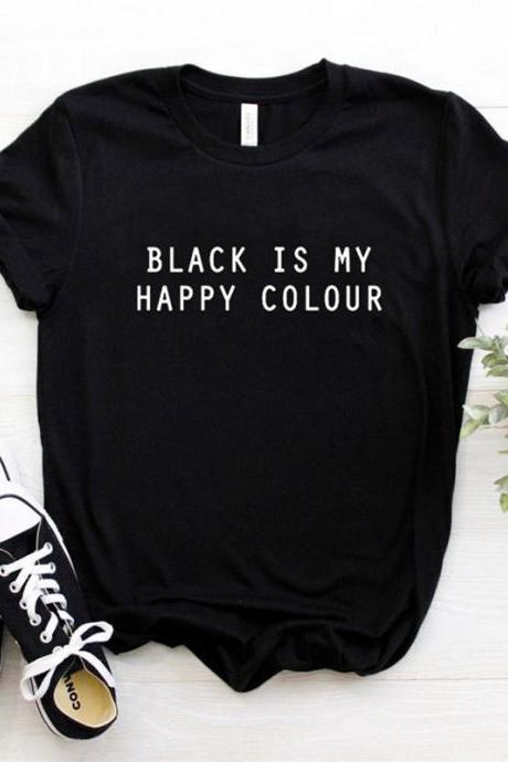 Black Is My Happy Colour T-shirt, loose short sleeve top,Couple t-shirts